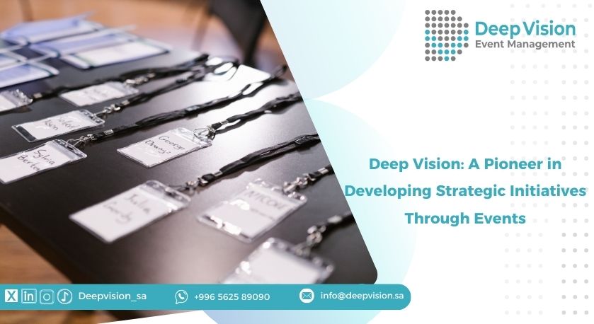Deep Vision_ A Pioneer in Developing Strategic Initiatives Through Events