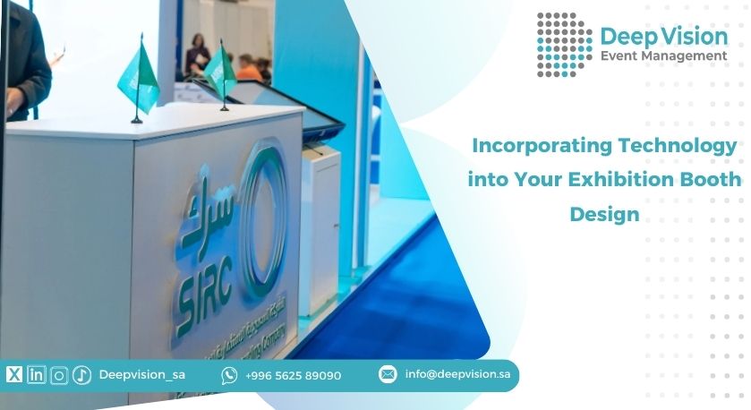Incorporating Technology into Your Exhibition Booth Design