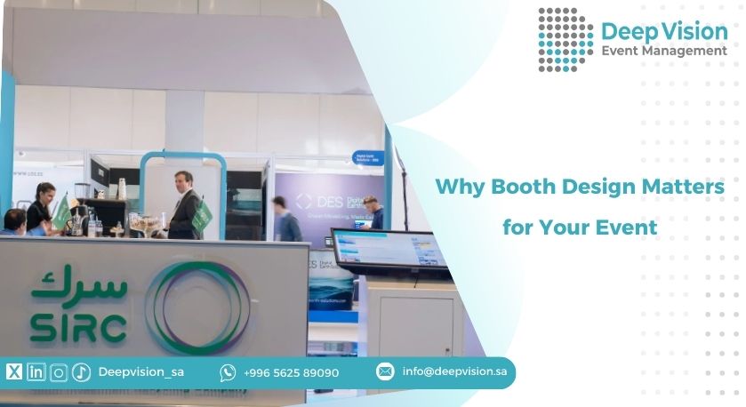 Why Booth Design Matters for Your Event