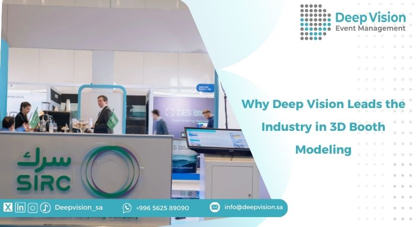 Why Deep Vision Leads the Industry in 3D Booth Modeling