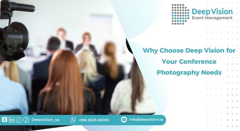 Why Choose Deep Vision for Your Conference Photography Needs