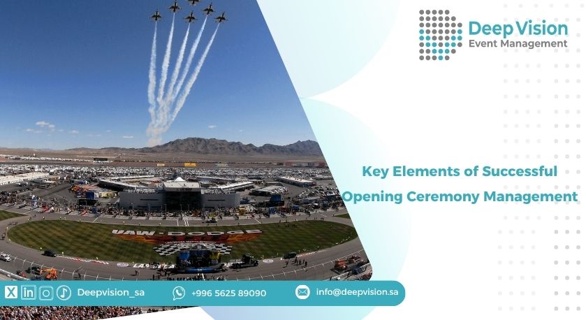 Key Elements of Successful Opening Ceremony Management