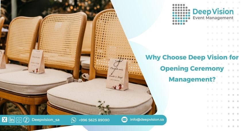 Why Choose Deep Vision for Opening Ceremony Management?